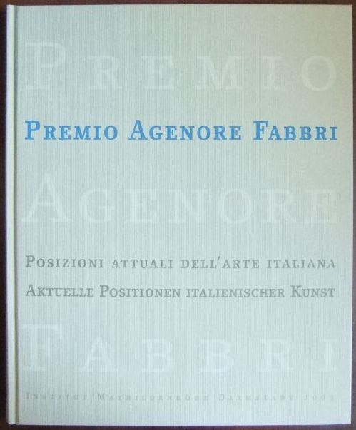   Premio Agenore Fabbri 2003 