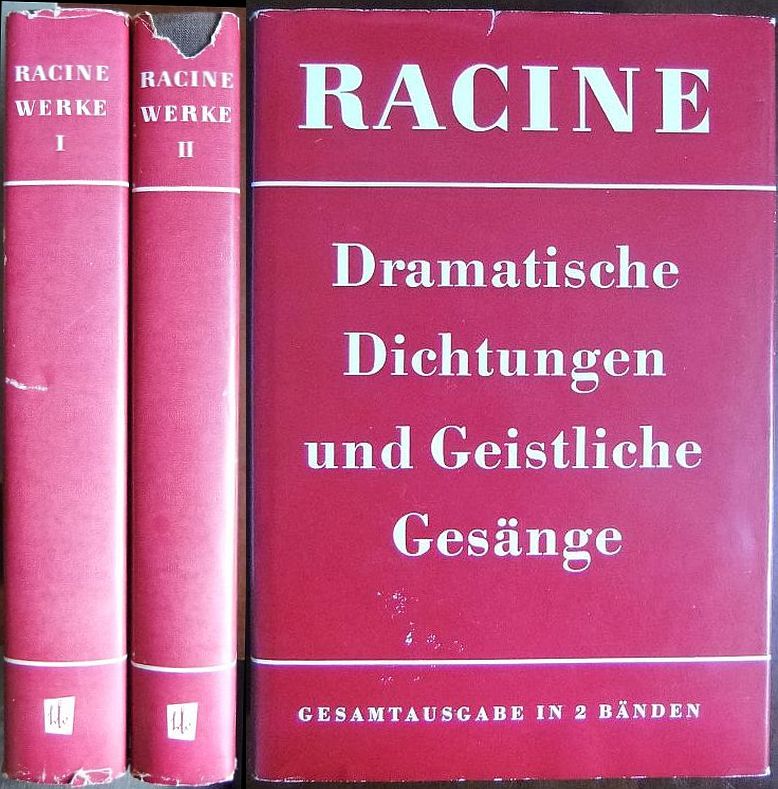 Racine, Jean:  Dramatische Dichtungen und geistliche Gesnge: Franzsisch-Deutsche Gesamtausgabe. 2 Bde. 