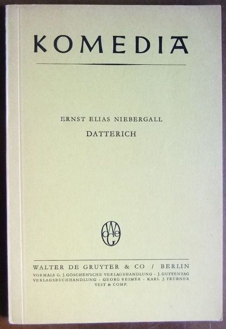 Niebergall, Ernst Elias (Verfasser) und Volker Klotz  (Mitwirkender):  Datterich 