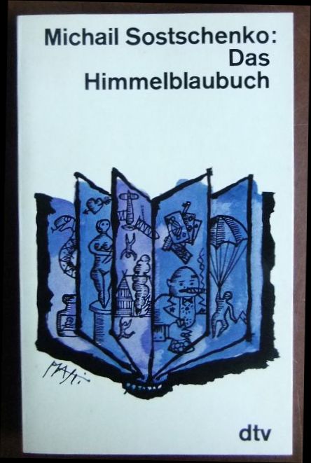Sostschenko, Michail Michailowitsch und Ilse (Mitwirkender) Mirus:  Das Himmelblaubuch. 
