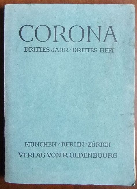 Bodmer, Martin (Hrsg.) und Herbert Steiner (Hrsg.):  Corona: Zweimonatsschrift, 3. Jahr, 3. Heft, Februar 1933. 