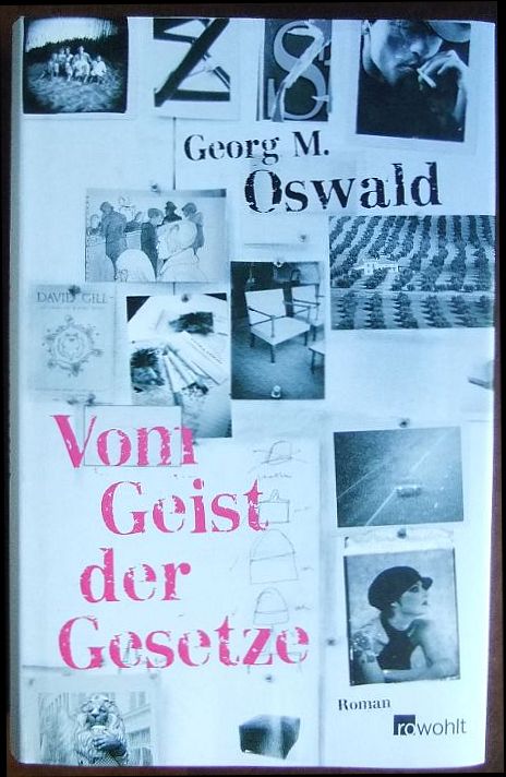 Oswald, Georg Martin:  Vom Geist der Gesetze : Roman. 