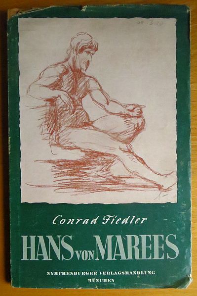 Fiedler, Conrad:  Hans von Mares : Seinem Andenken gewidmet. 