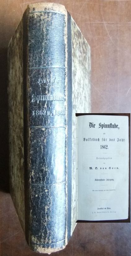 Horn, W.O. von (Hrsg.):  Die Spinnstube, ein Volksbuch fr das Jahr 1862 