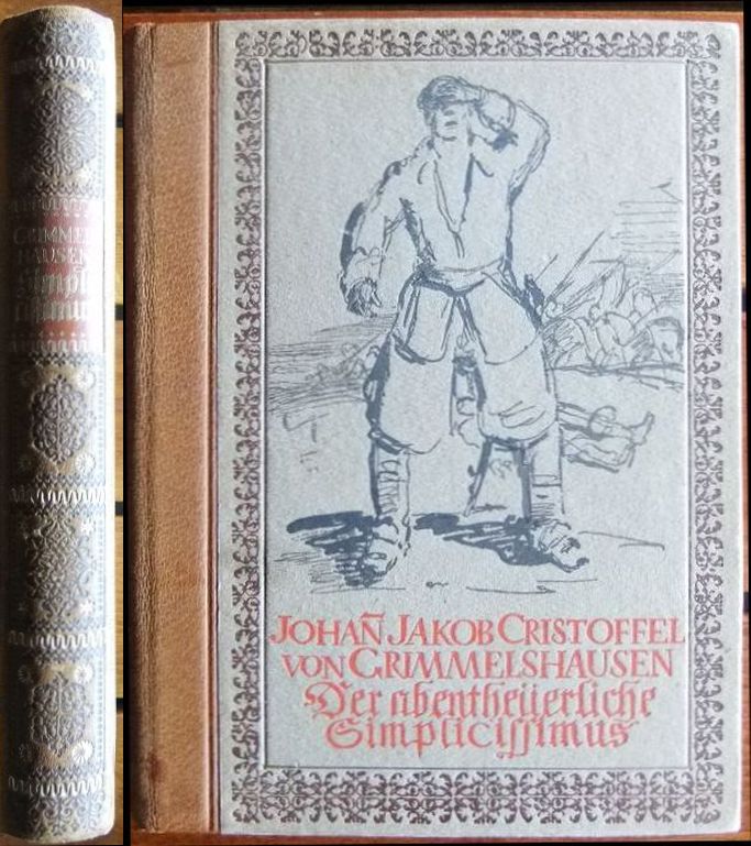Grimmelshausen, Hans Jakob Christoffel von:  Simplizius Simplizissimus. 