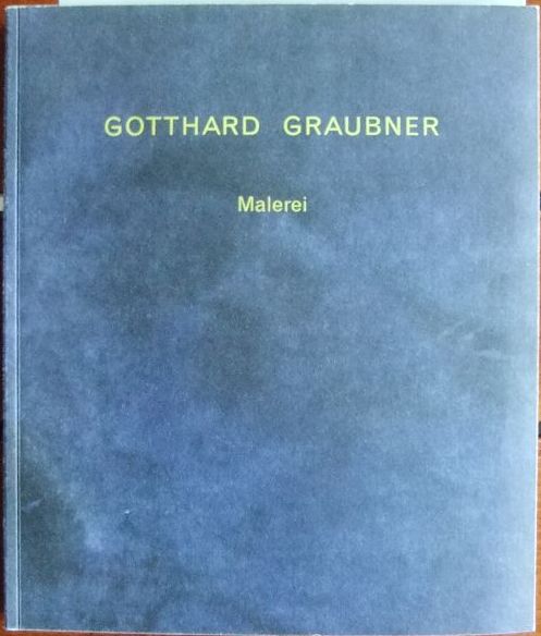 Gse, Ernst-Gerhard (Hrsg.):  Gotthard Graubner. 