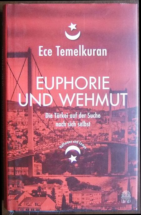 Temelkuran, Ece, Sabine Adatepe und Monika Demirel:  Euphorie und Wehmut 