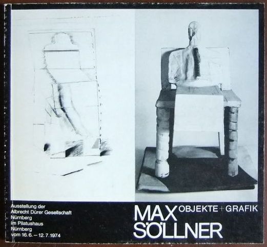 Sllner, Max:  Objekte + Grafik. 