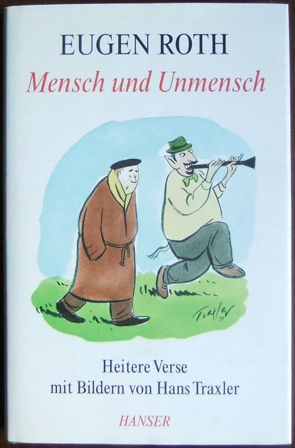 Roth, Eugen:  Mensch und Unmensch : heitere Verse. 