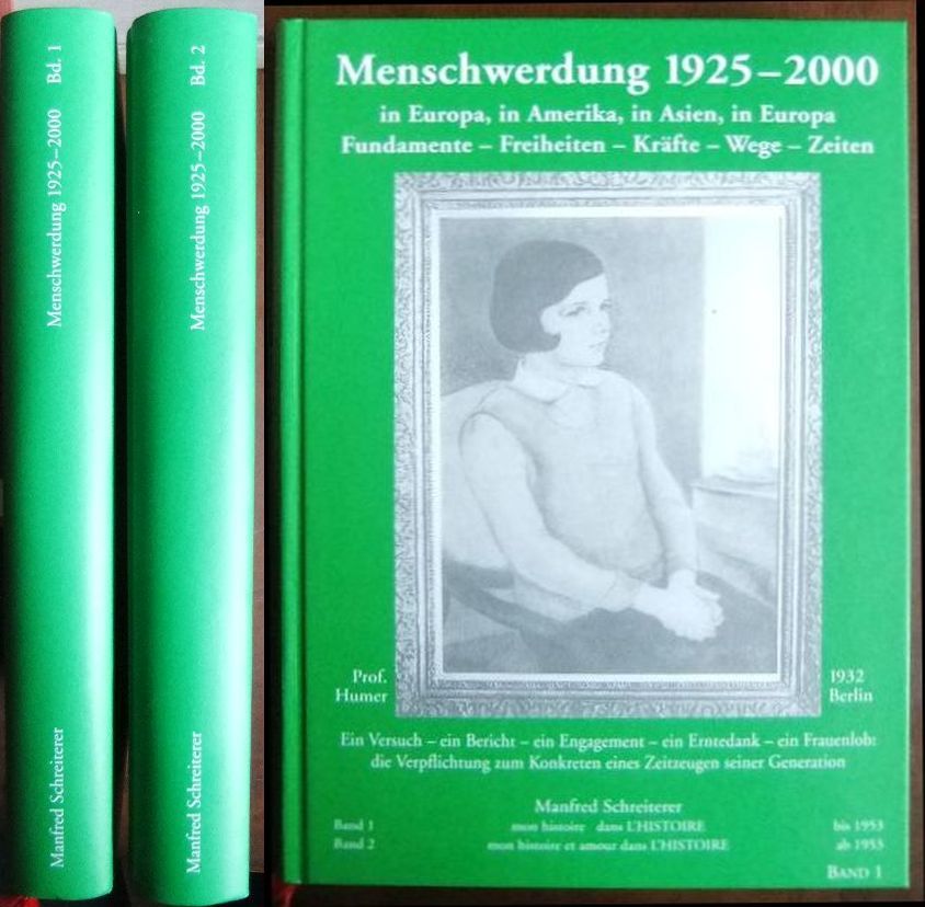 Schreiterer, Manfred:  Menschwerdung 1925-2000. In 2 Bdn. 