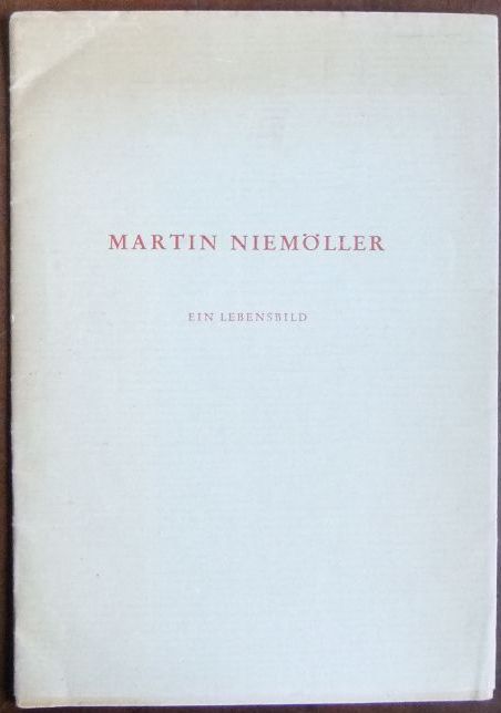 Niemller, Wilhelm:  Martin Niemller. 