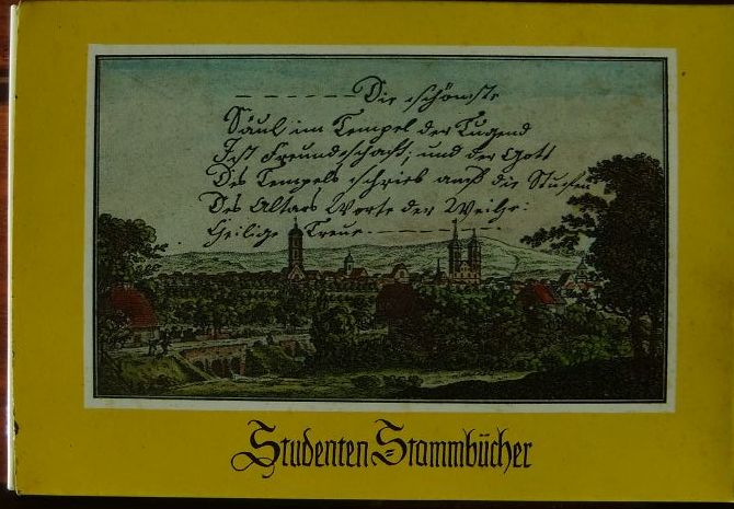 Blankenburg, Walter (Mitwirkender):  Studenten-Stammbücher : 1790 - 1840. 