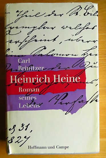 Brinitzer, Carl:  Heinrich Heine : Roman seines Lebens. 