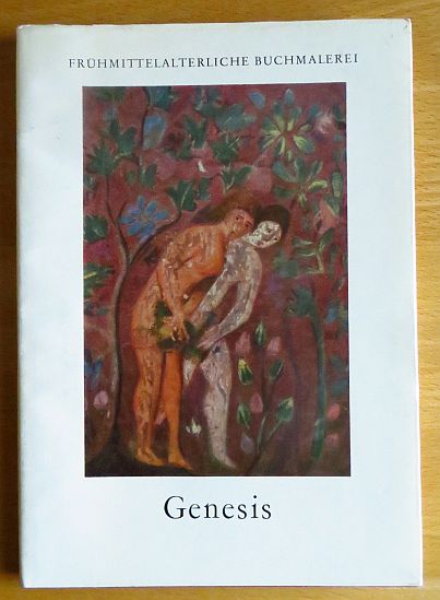 Goes, Albrecht: Genesis : Bilder aus d. Wiener Genesis. Frühmittelalterliche Buchmalerei