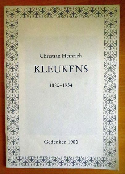 Christian Heinrich Kleukens : 1880 - 1954 ; Gedenken 1980 / [hrsg. vom Verein für Heimatgeschichte, Ober-Ramstadt] Verein für Heimatgeschichte (Ober-Ramstadt) (Herausgebendes Organ)