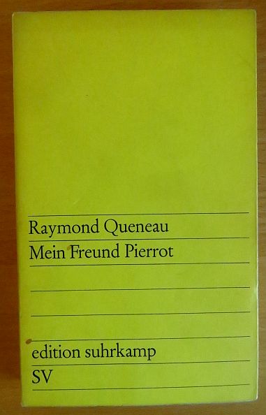 Queneau, Raymond und Eugen (Mitwirkender) Helml:  Mein Freund Pierrot. 