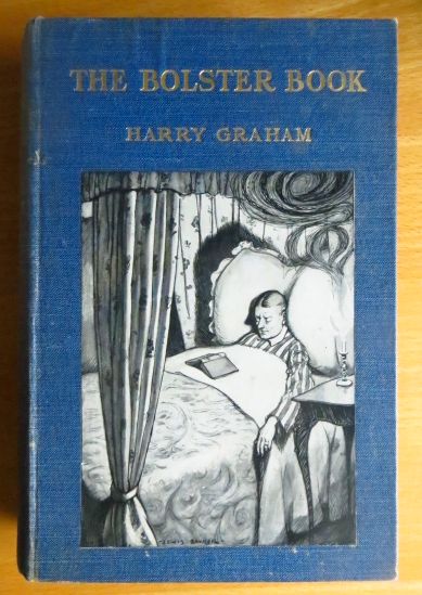 GRAHAM, Frank:  THE BOLSTER BOOK A Book for the Bedside Complied from the Occasional Writings of Reginald Drake Biffin 