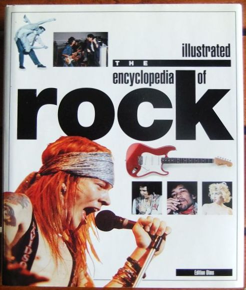 Heatley, Michael (Edit.):  The Illustrated Encyclopedia of Rock 