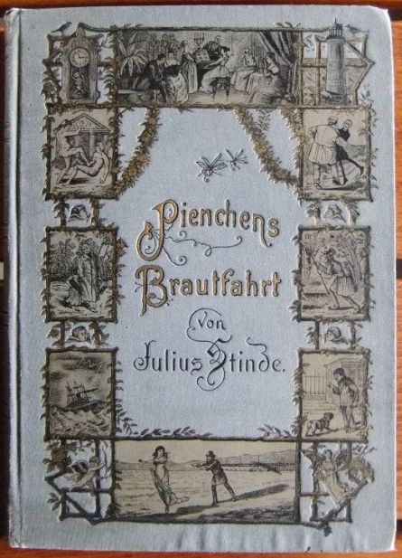 Stinde, Julius:  Pienchens Brautfahrt. 