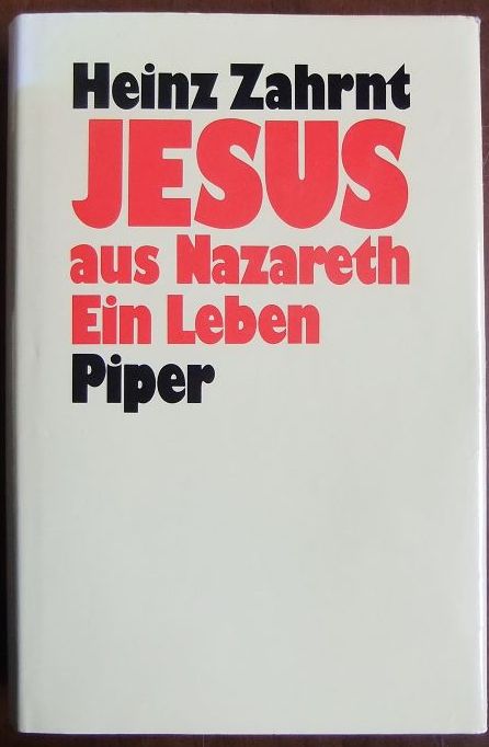 Zahrnt, Heinz:  Jesus aus Nazareth 