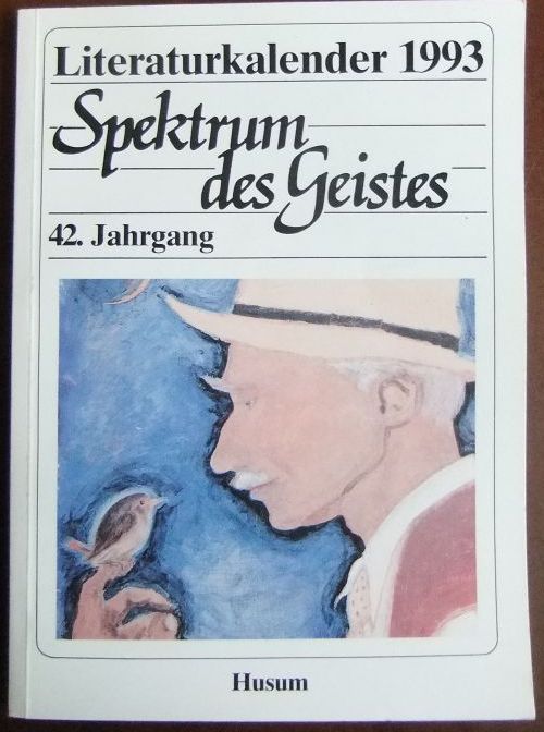   Spektrum des Geistes 42. Jahrgang Literaturkalender 1993 
