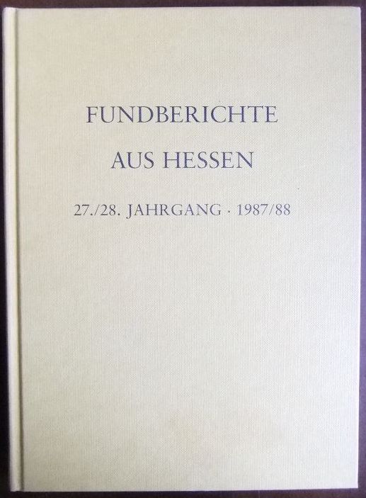 Fundberichte aus Hessen - 1987/88.