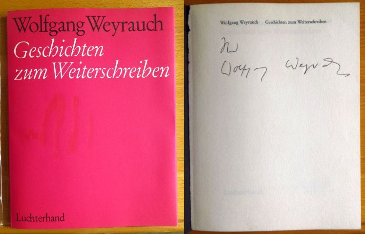 Weyrauch, Wolfgang:  Geschichten zum Weiterschreiben. 