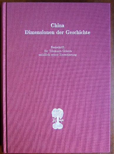 Kuhfus, Peter M. (Hg.):  China - Dimensionen der Geschichte. 