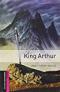Oxford Bookworms Library - 5. Schuljahr, Stufe 1 - King Arthur : Reader (Comic)  New Ed. - Janet Hardy-Gould