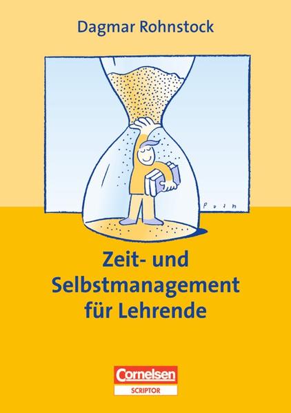 Zeit- und Selbstmanagement für Lehrende / Dagmar Rohnstock  1. Aufl. - Rohnstock, Dagmar