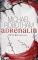 Adrenalin : Psychothriller / Michael Robotham. Dt. von Kristian Lutze / Goldmann ; 47671 Psychothriller 21. Aufl. - Michael Robotham, Kristian Lutze