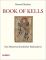 Book of Kells : das Meisterwerk keltischer Buchmalerei. - Bernard Meehan