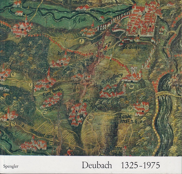 Deubach : 1325 - 1975. Ludwig u. Edeltraud Spengler / Günzburger Hefte ; 8 - Spengler, Ludwig und Edeltraud Spengler