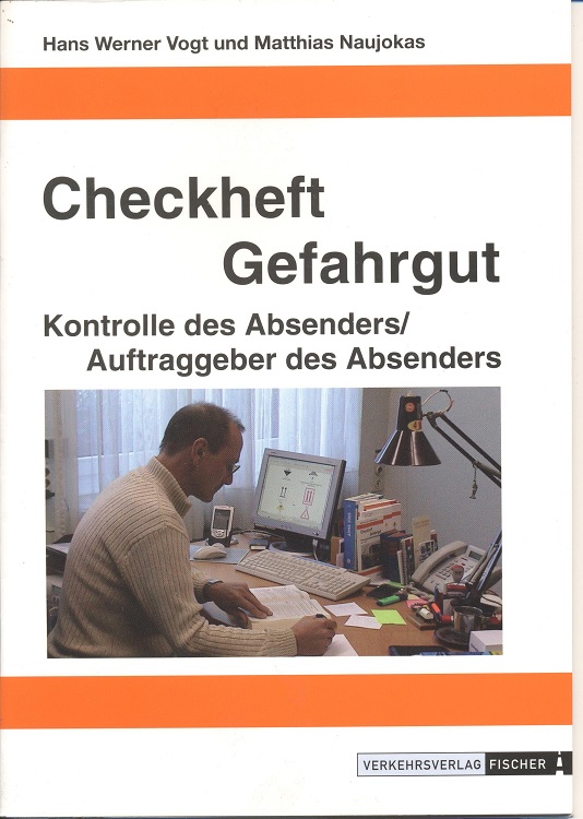 Checkheft Gefahrgut - Verlader - W Vogt, Hans und Matthias Naujokas