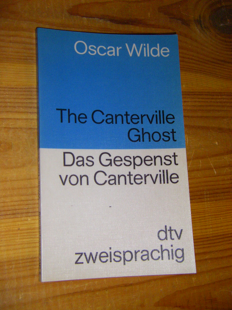 The Canterville Ghost/Das Gespenst von Canterville - Wilde, Oscar