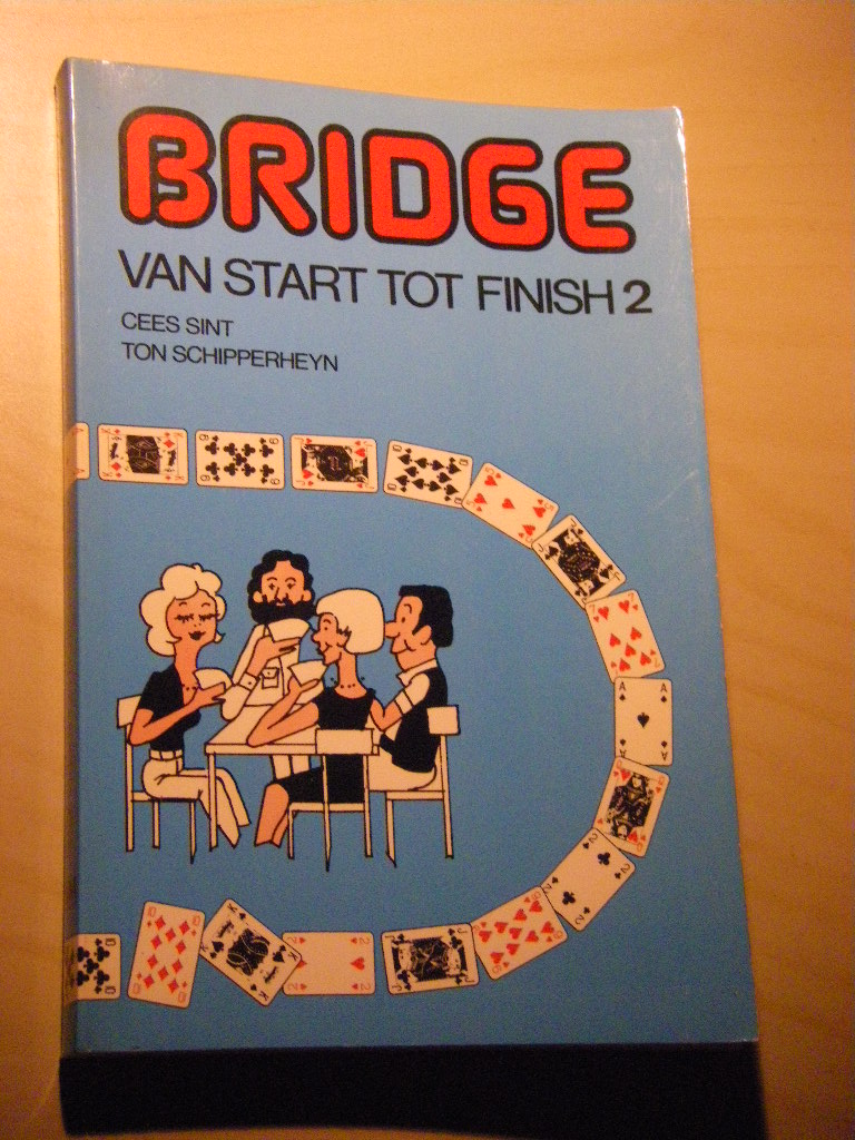 Bridge van start tot finish 2 - Sint, Cees/Schipperheyn, Ton