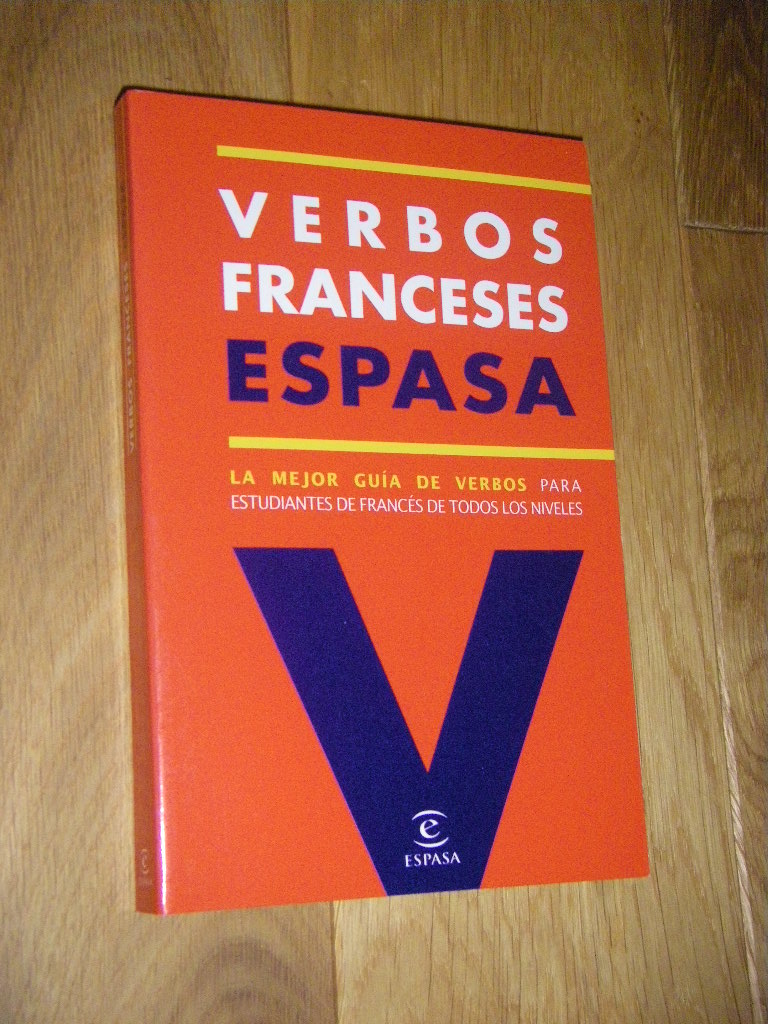 Espasa - Verbos franceses. La mejor guia de verbos para estudiantes de frances de todos los niveles - Fortes, Marie/Merceur, Marie Christine