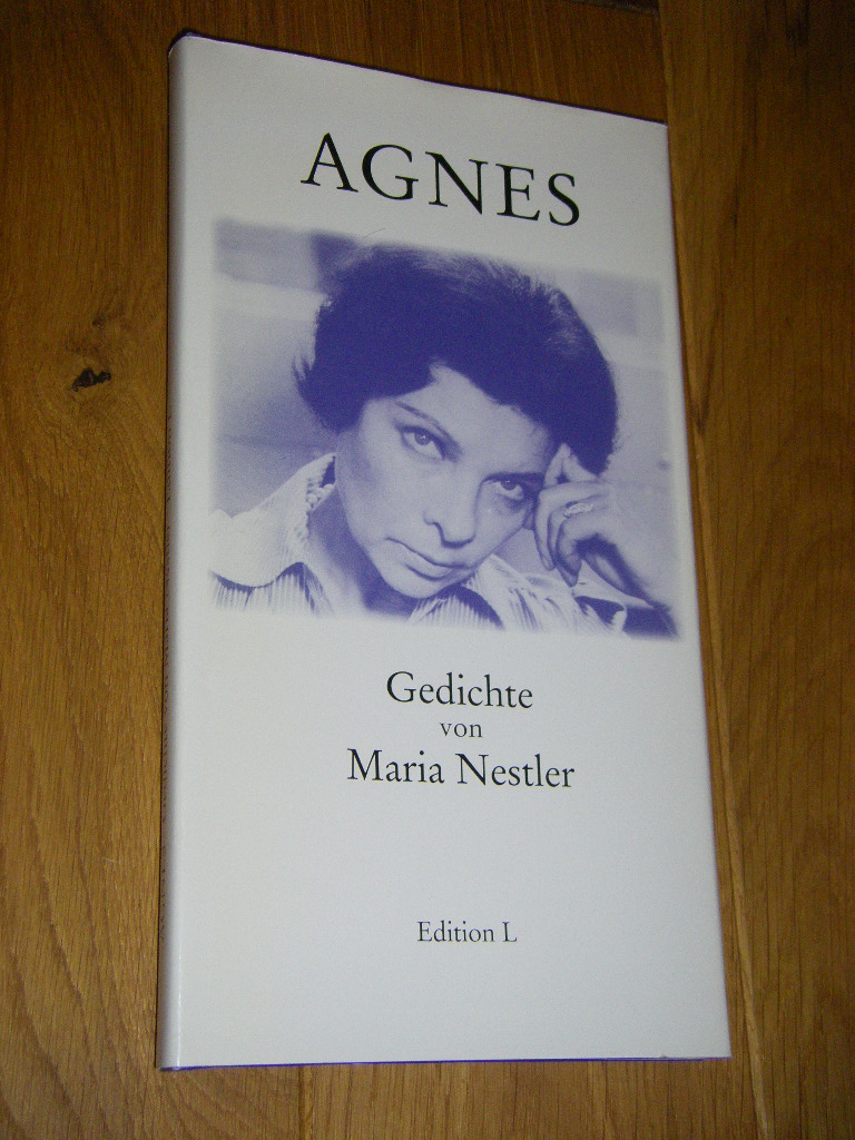 Agnes. Gedichte (signiert)  Erste Ausgabe - Nestler, Maria
