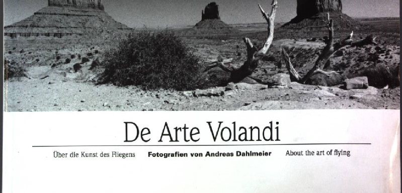 De Arte Volandi: Über die Kunst des Fliegens (About the Art of Flying) - Andreas, Dahlmeier
