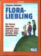 Floraliebling : ein Roman über eine geplante Liebe und eine unerwartete Freundschaft.  Gulliver Taschenbuch 287, - Dagmar Chidolue