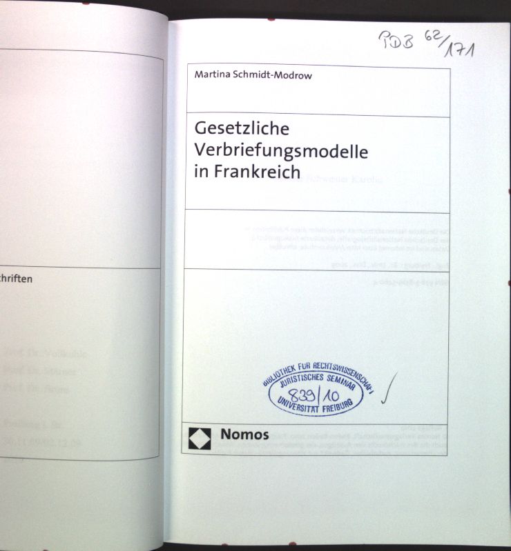 Gesetzliche Verbriefungsmodelle in Frankreich. Nomos-Universitätsschriften, Recht ; Bd. 672 - Schmidt-Modrow, Martina