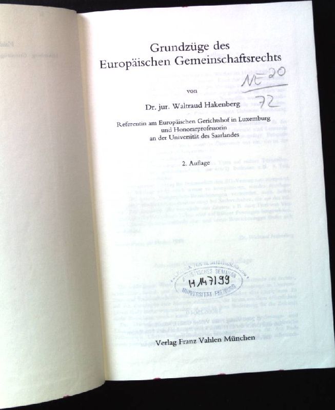 Grundzüge des europäischen Gemeinschaftsrechts. Vahlen-Studienreihe Jura 2. Aufl. - Hakenberg, Waltraud