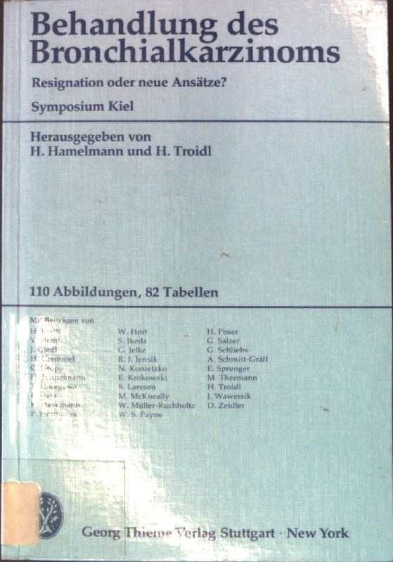 Behandlung des Bronchialkarzinoms : Resignation oder neue Ansätze? - Hamelmann, Horst H. (Hrsg.)