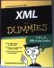 XML für Dummies. Die Metasprache für alle! ; S, M, L, XL - XML ist das Größte! ; die XML-Features von Office 2003 ; Business-Anwendungen in Hülle und Fülle ; mit Programmbeispielen zum Download].   3. Auflage - Lucinda Dykes, Ed Tittel