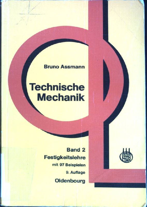 Technische Mechanik / Lehr- und Übungsbuch: Technische Mechanik / Festigkeitslehre: Lehr- und Übungsbuch
