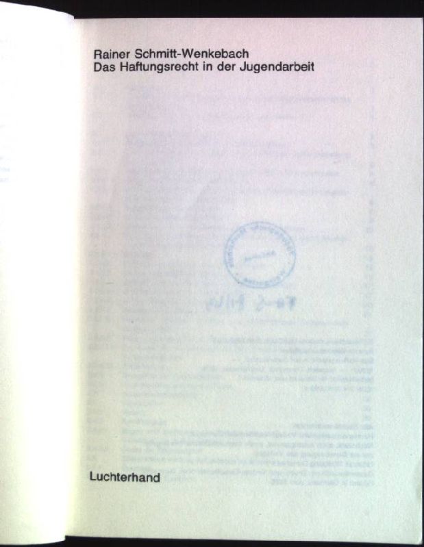 Das Haftungsrecht in der Jugendarbeit. Arbeitsmittel für Studium und Unterricht 1. Auflage - Schmitt-Wenkebach, Rainer (Verfasser)