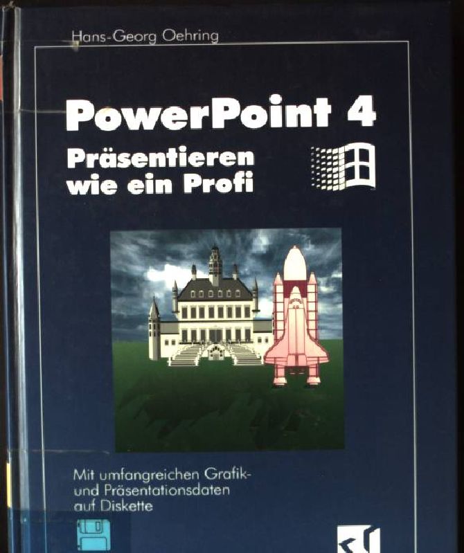 PowerPoint 4.0 : Präsentieren wie ein Profi. - Oehrig, Hans-Georg