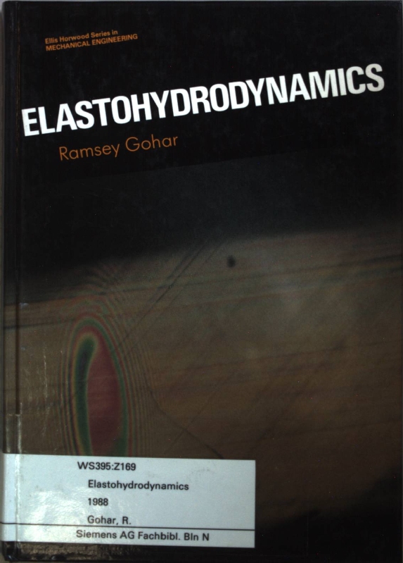 Elastohydrodynamics. - Gohar, R.