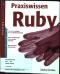 Praxiswissen Ruby O'Reillys basics 1. Aufl. - Sascha Kersken