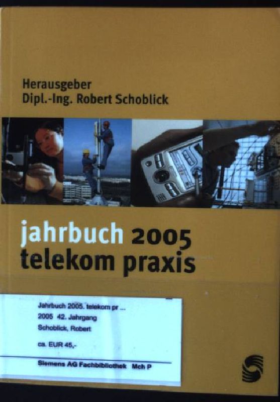 Taschenbuch der Telekom-Praxis 2005  1., Aufl. - Robert, Schoblick